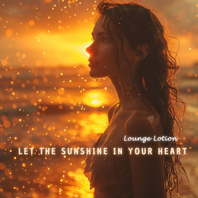 Let the Sunshine in your Heart cover