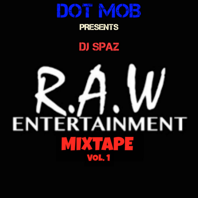 R.A.W Entertainment Mixtape cover