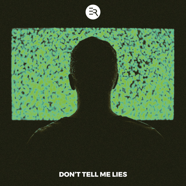 Don't Tell Me Lies cover
