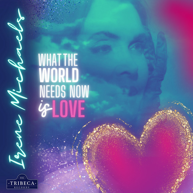 What The World Needs Now Is Love