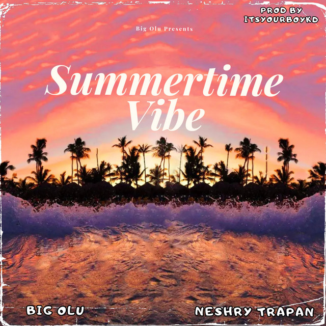 Summertime Vibe