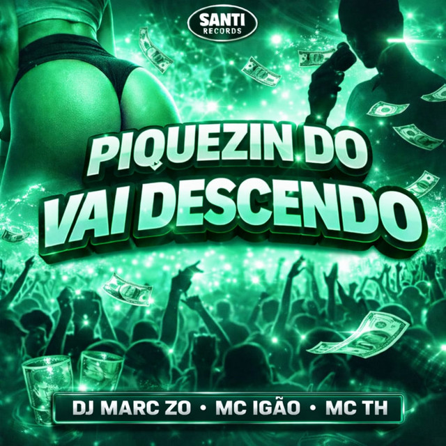 Piquezin do vai descendo