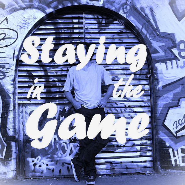 Staying in the Game