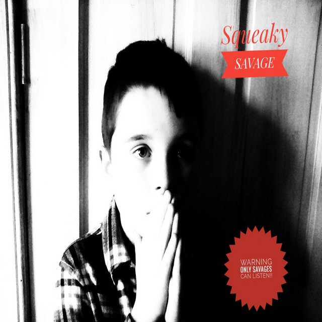 SAVAGE - EP by Squeaky | Spotify
