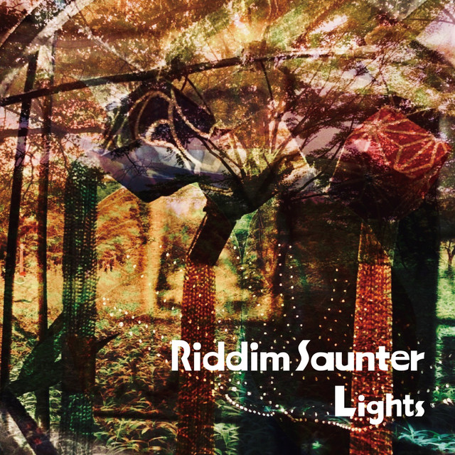 Riddim Saunter - Lights