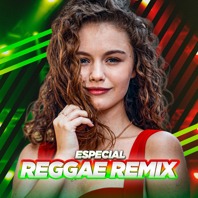 Especial Reggae Remix - Album by Laercio Mister Produções | Spotify