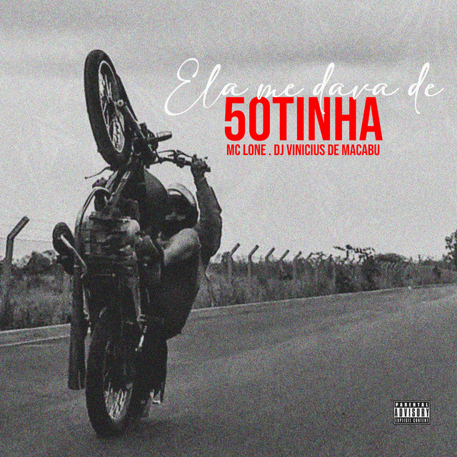 Cover art: Ela Me Dava de 50Tinha — MC LONE