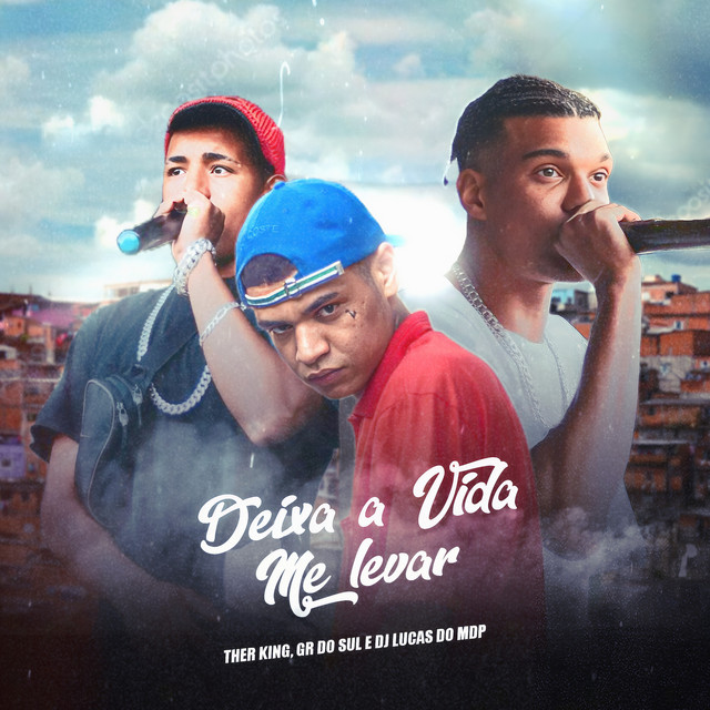 Deixa a Vida Me Levar