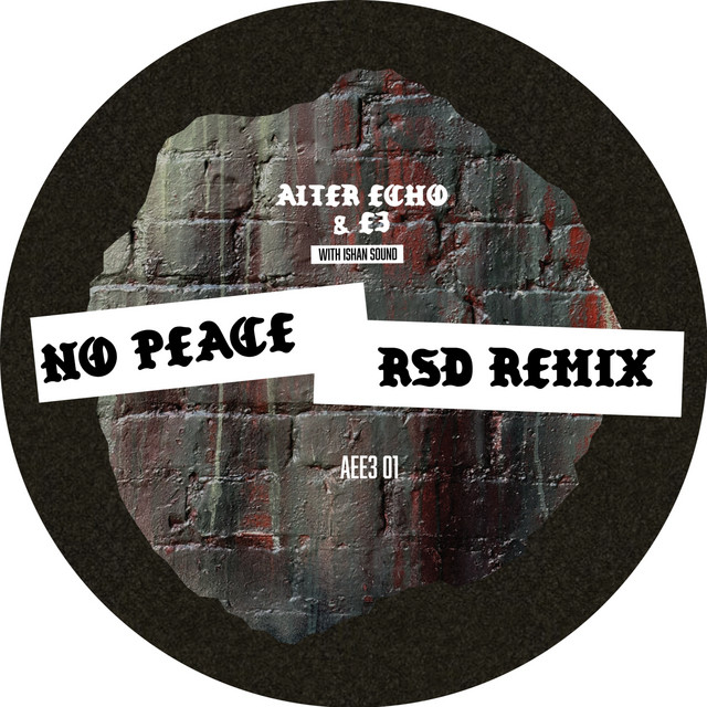 No Peace - RSD Remix
