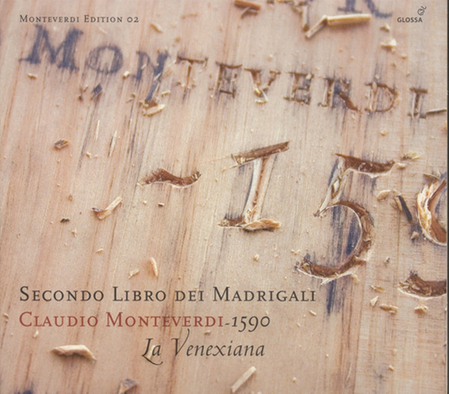 Monteverdi, C.: Madrigals, Book 2 (Il Secondo Libro De' Madrigali, 1590) (La Venexiana)