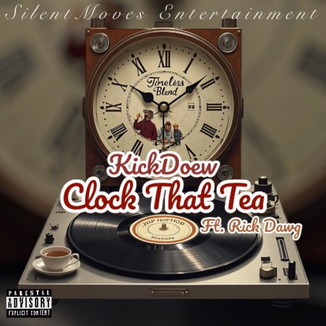 Clock That Tea - Single by KickDoew | Spotify