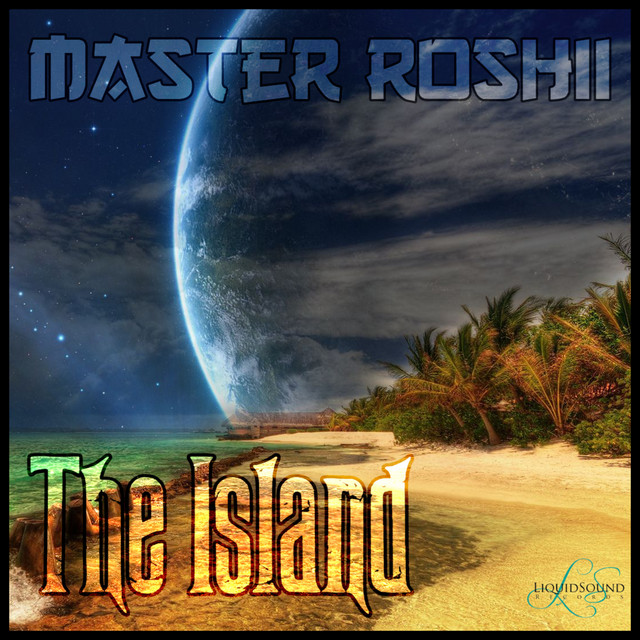 The Island - Single by Master Roshii | Spotify