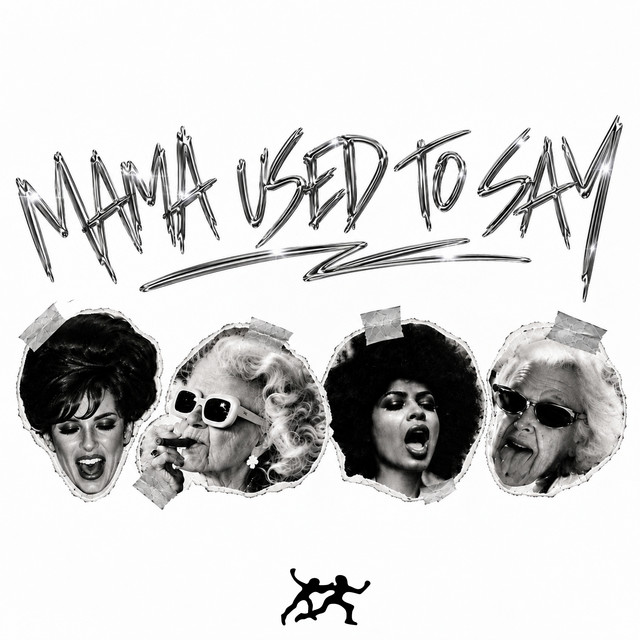 Mama Used To Say