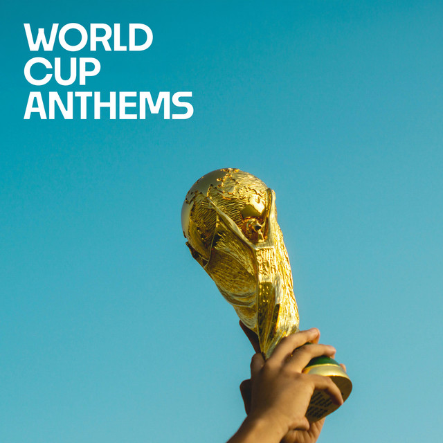 Football World Cup Anthems Stadium Hits