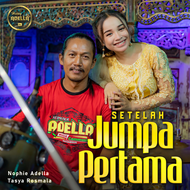 Tasya Rosmala - Setelah Jumpa Pertama (feat. Nophie Adella)