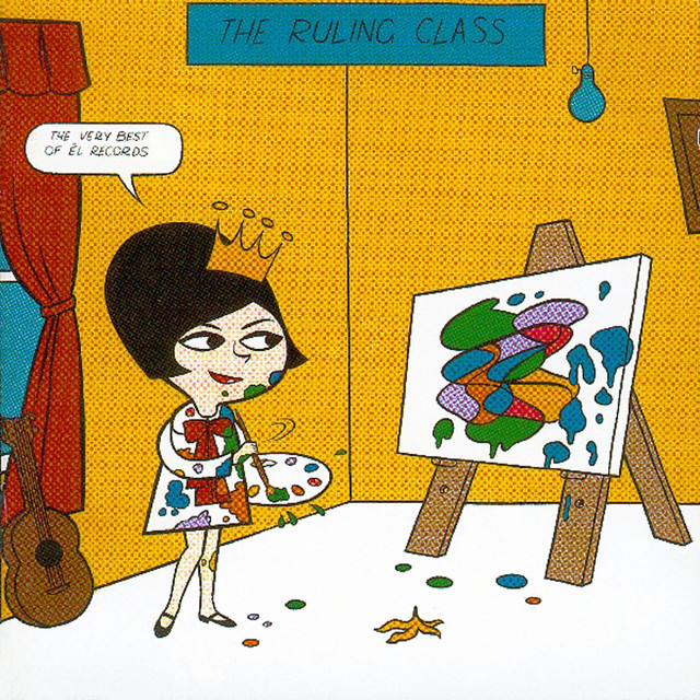 The Ruling Class - The Very Best Of El Records cover