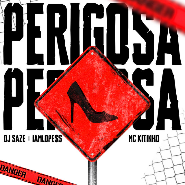 Perigosa
