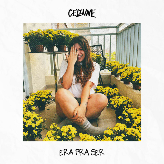 Capa de Era Pra Ser - CELINNE