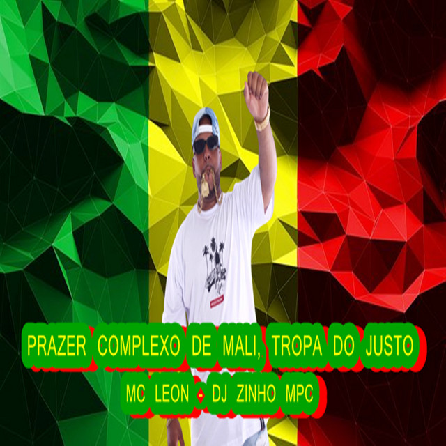  – Prazer Complexo de Mali, Tropa do Justo