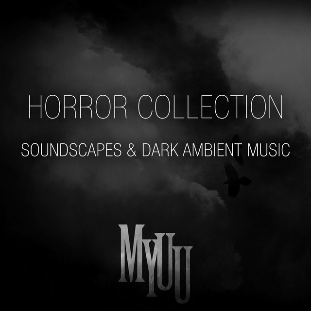 Horror Collection: Soundscapes & Dark Ambient Music cover art