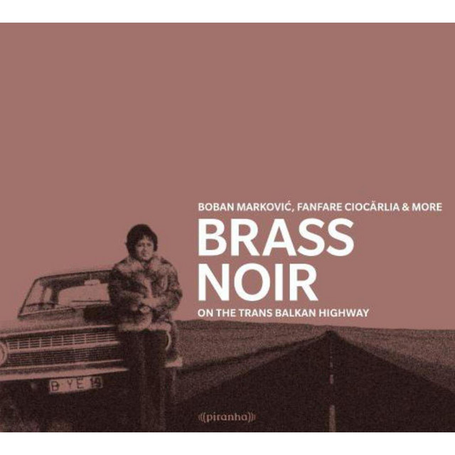 Brass Noir - On The Trans-Balkan-Highway cover art