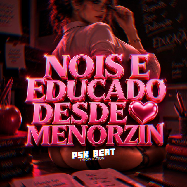 NOIS E EDUCADO DESDE MENORZIN (MC PZK)