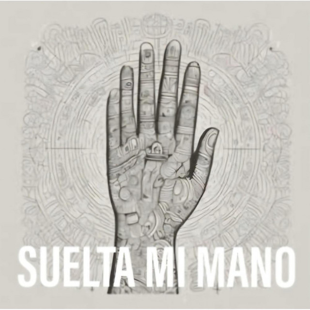 Suelta Mi Mano cover art