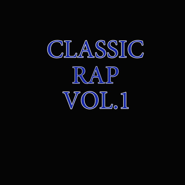 Classic Rap Vol. 1 cover art