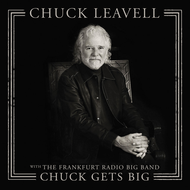 Chuck Gets Big (with The Frankfurt Radio Big Band) cover art