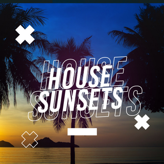 House Sunsets cover art