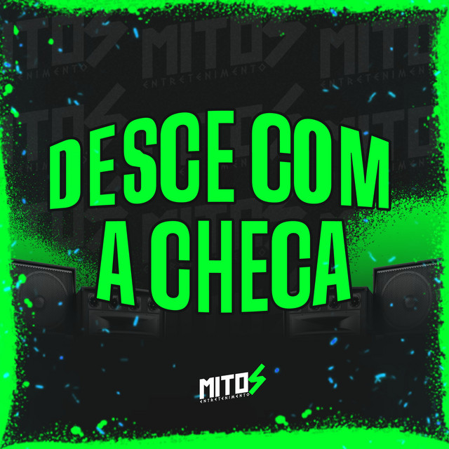 Desce Com a Checa