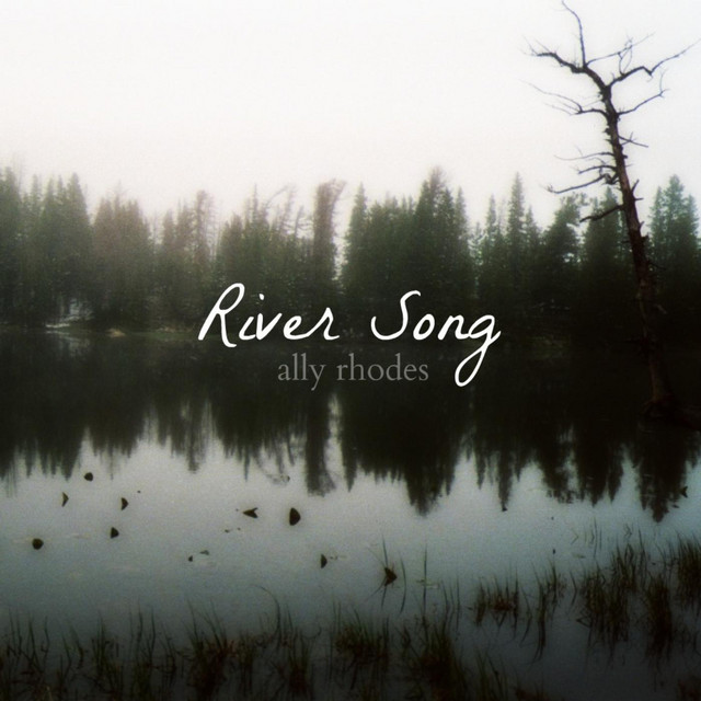River Song - Single by Ally Rhodes | Spotify