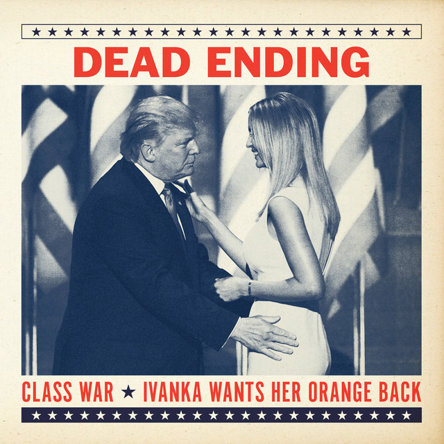 Class War / Ivanka Wants Her Orange Back cover