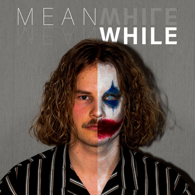Clown - Single by MEANWHILE | Spotify