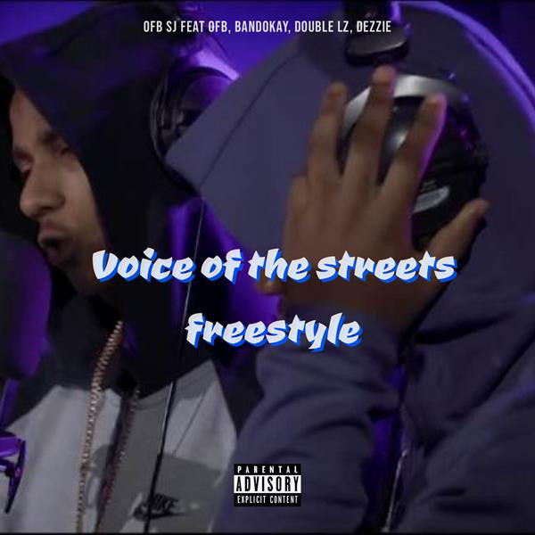 Voice Of The Streets Freestyle