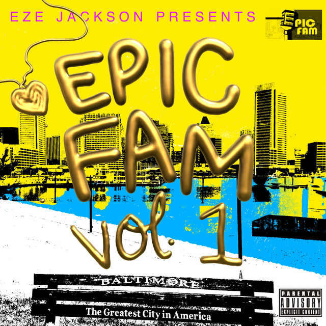 Eze Jackson Presents EPIC FAM Volume 1 cover art
