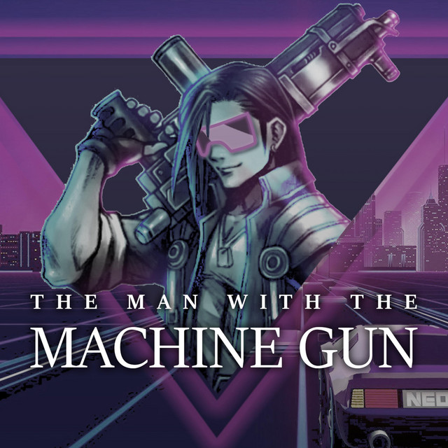 The Man With the Machine Gun [From 