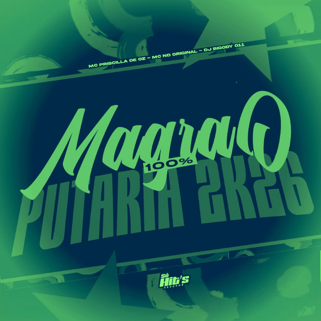 Magrão 100% Putaria 2k26