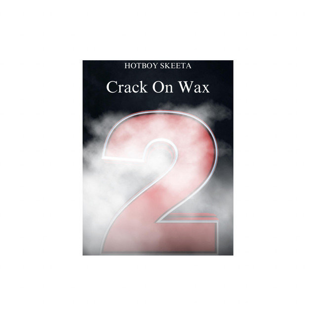 CRACK ON WAX 2 cover art
