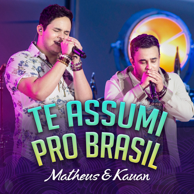 Te Assumi Pro Brasil - Ao Vivo