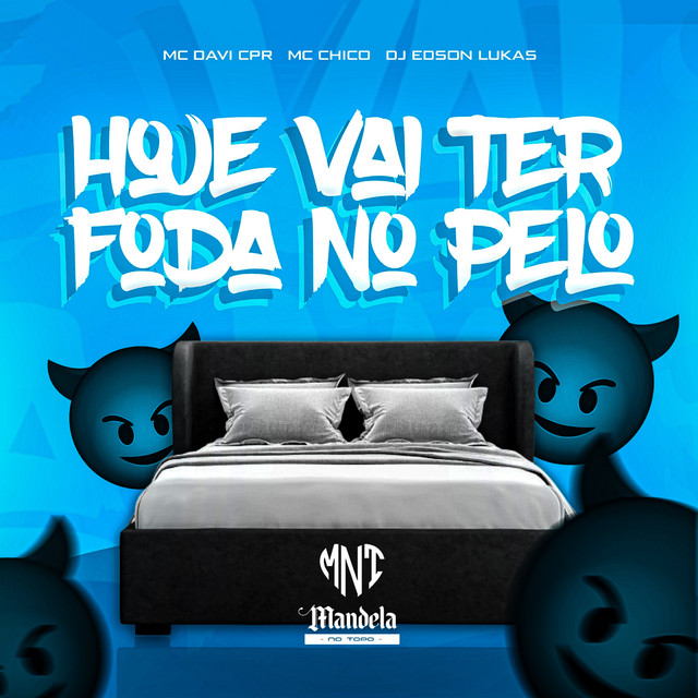 Hoje Vai Ter Foda no Pelo cover art