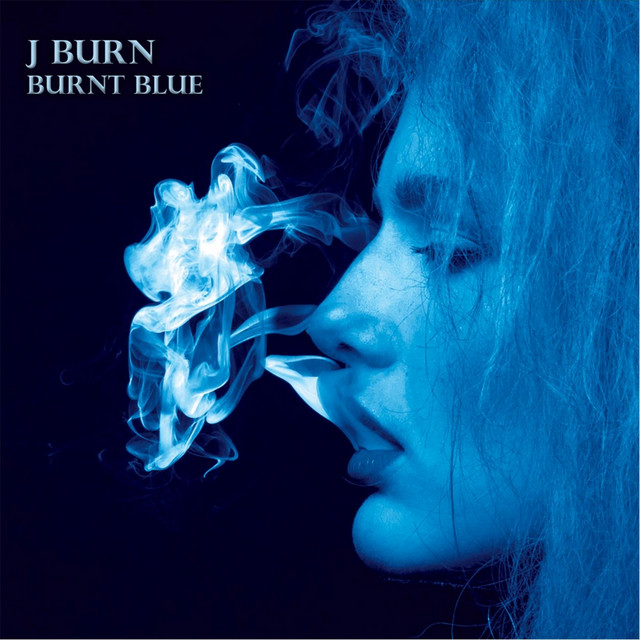 Burnt Blue - EP by J Burn | Spotify