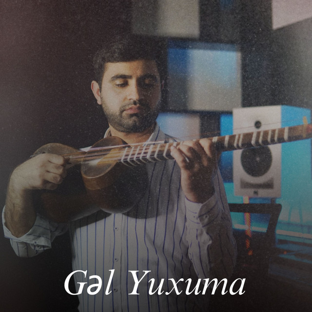 Gəl Yuxuma