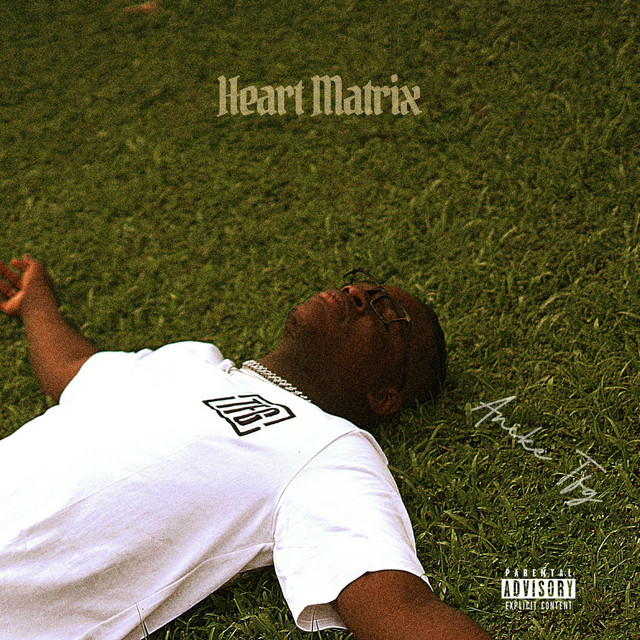 Heart Matrix - EP by Anike Tfg | Spotify