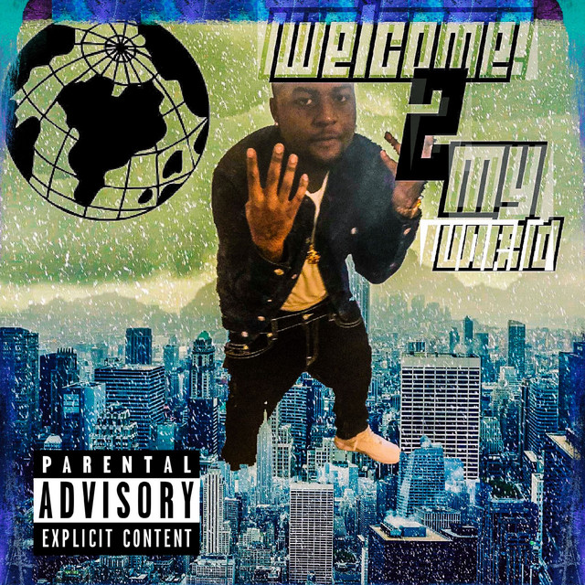 Welcome 2 My World cover art