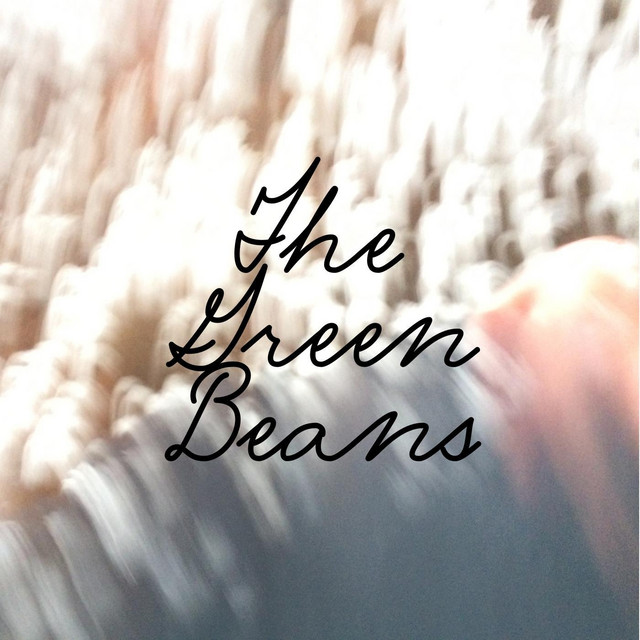 The Green Beans cover