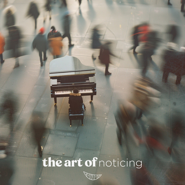 The Art of Noticing