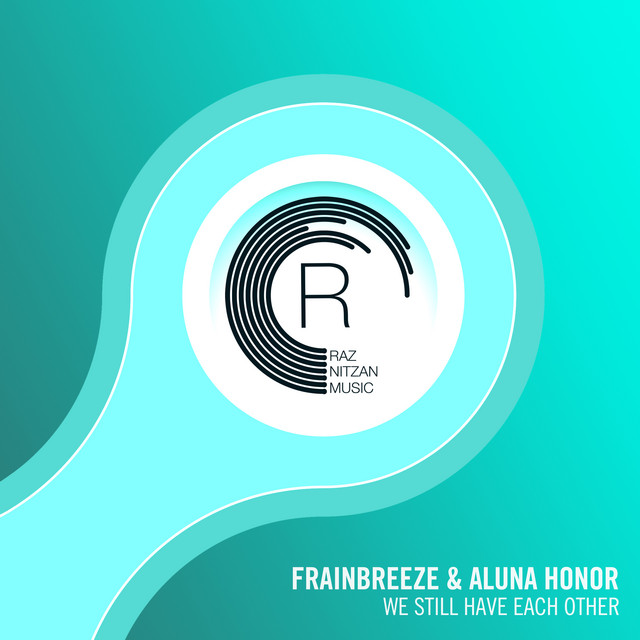 Обкладинка Frainbreeze — We Still Have Each Other