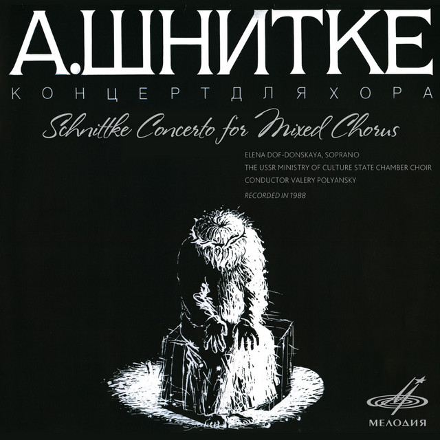 Schnittke: Concerto for Mixed Chorus - Album by Alfred Schnittke