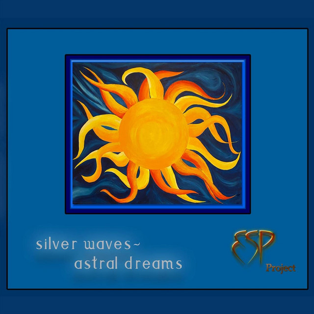 Silver Waves ~ Astral Dreams cover art